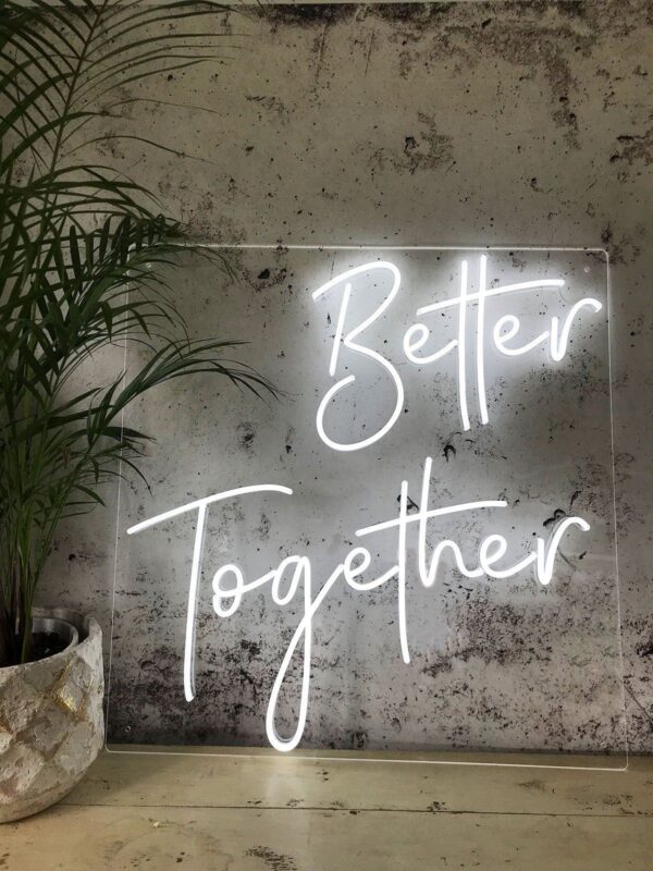 Neon LED užrašas "Better Together"