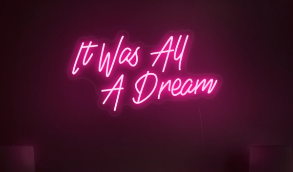 Neon LED užrašas "It Was All A Dream" - Image 3